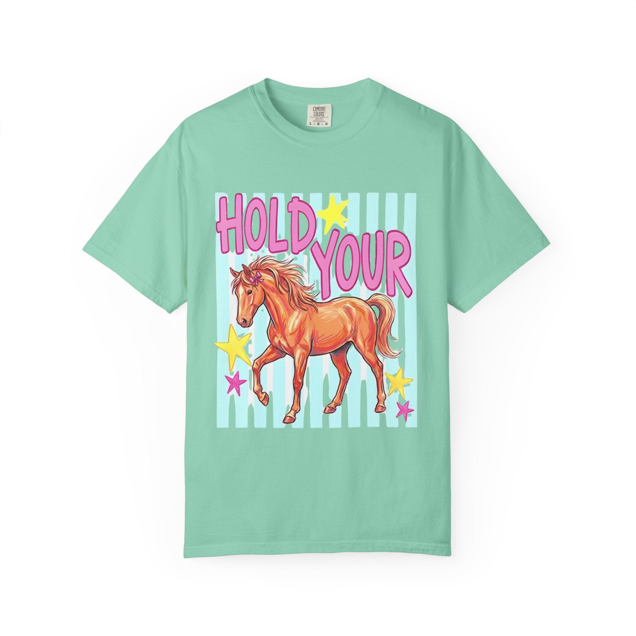 Hold Your Horses Tee