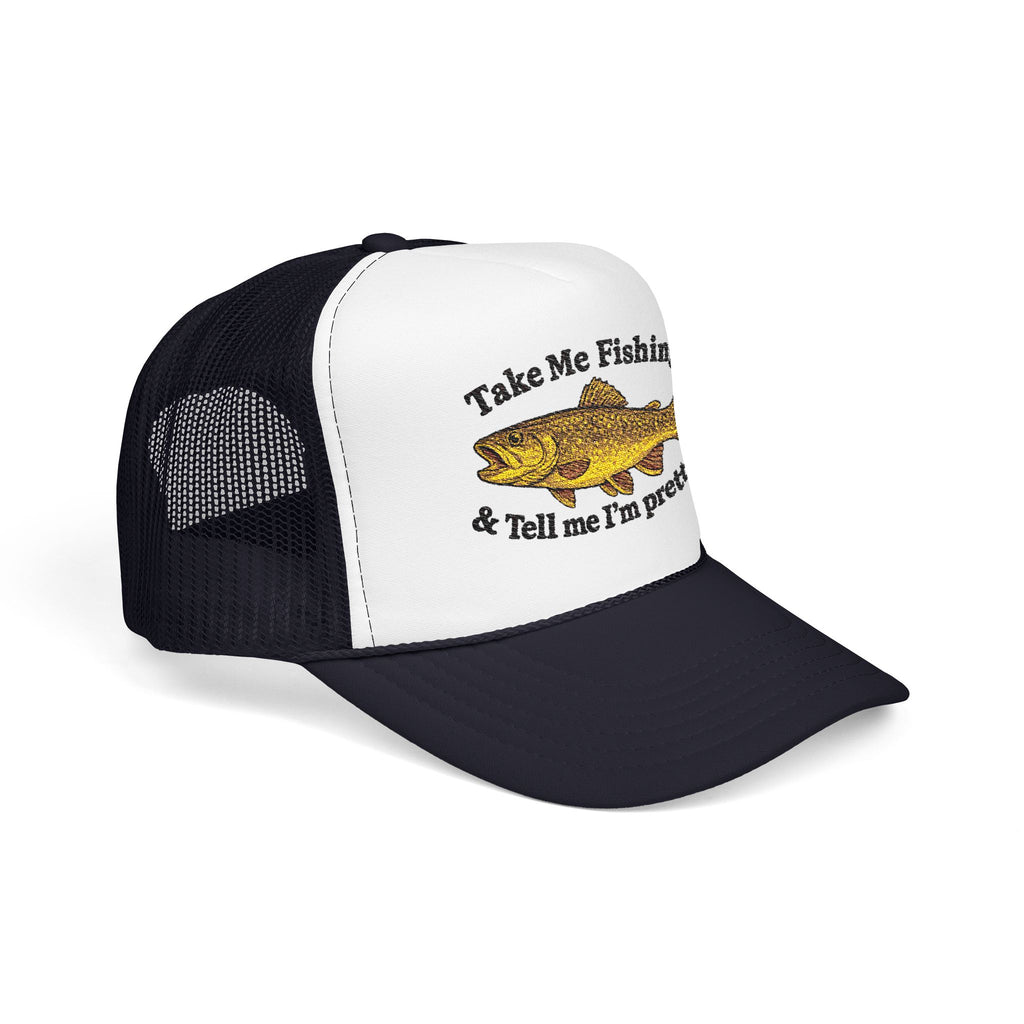 Take Me Fishing & Tell Me I’m Pretty Trucker Hat | Lake Life Foam Hat | Cute Outdoors Snapback