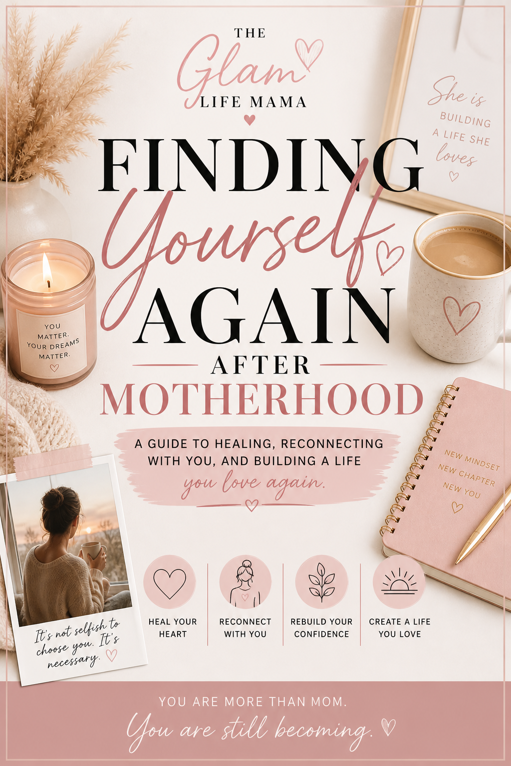 Finding Yourself Again After Motherhood