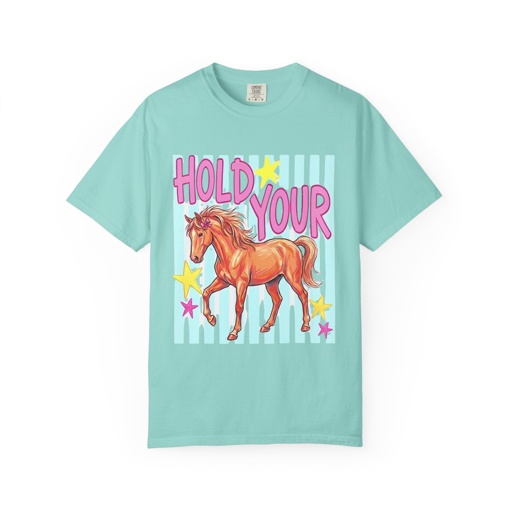 Hold Your Horses Tee
