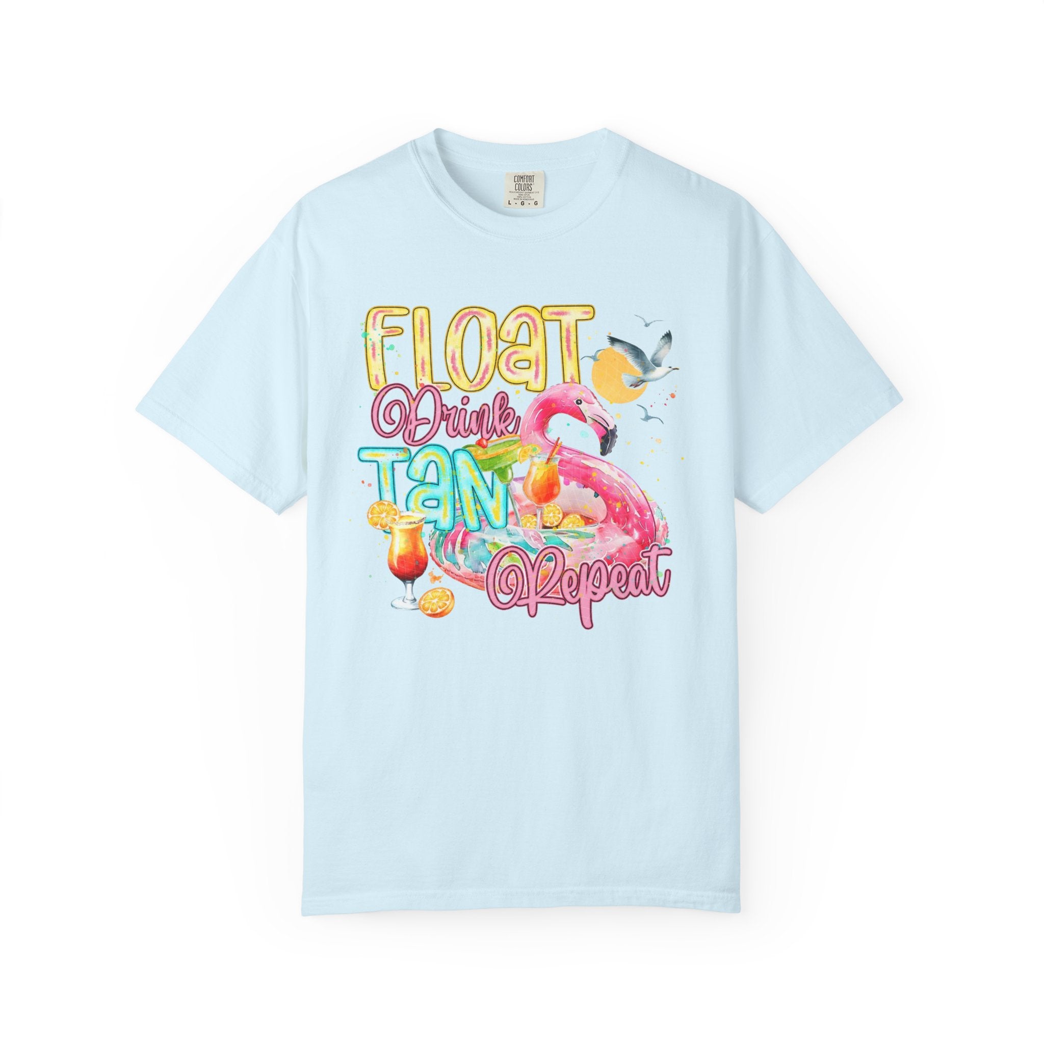 Float, Drink, Tan & Repeat T-Shirt